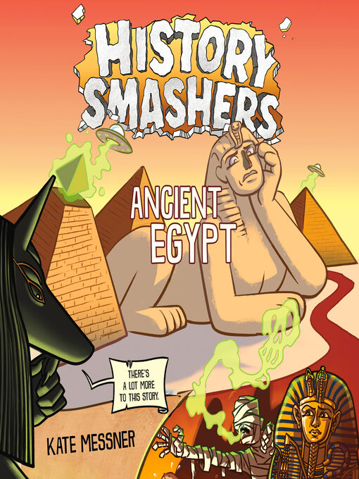 Title details for History Smashers: Ancient Egypt by Kate Messner - Wait list